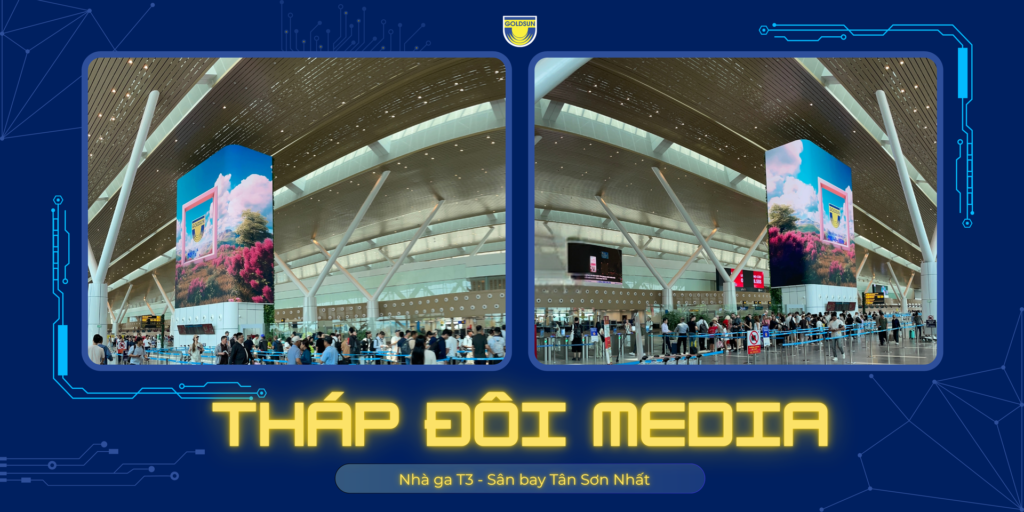 THÁP ĐÔI MEDIA GA T3 TÂN SƠN NHẤT – ĐIỂM CHẠM DOOH NỔI BẬT TẠI KHU VỰC CHECK-IN